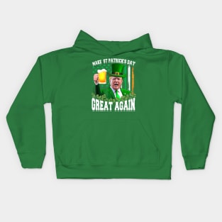 Make St Patrick's Day Great Again  Funny Trump Kids Hoodie